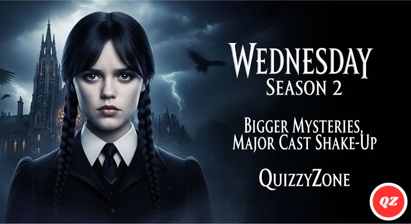 Wednesday Season 2: Bigger Mysteries, Major Cast Shake‑Up